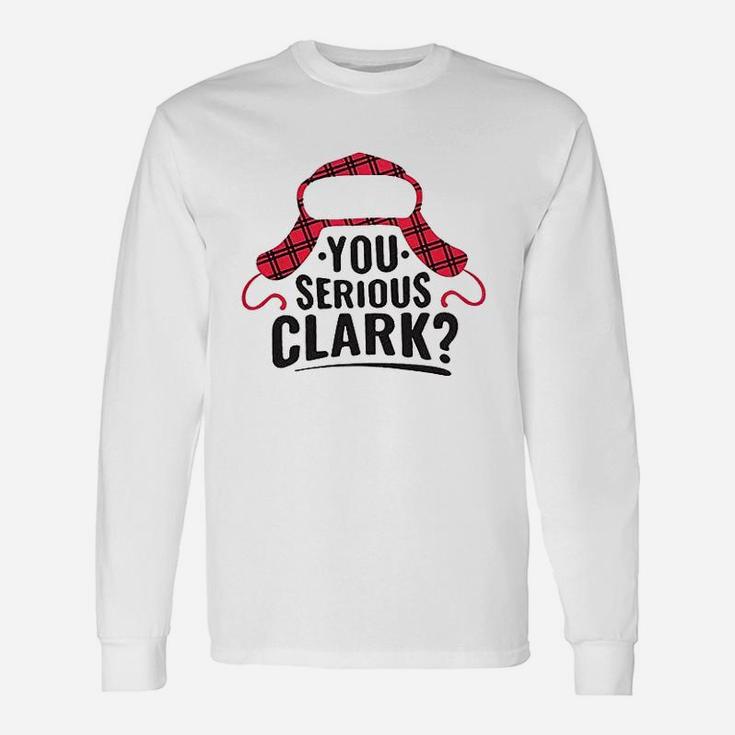 You Serious Clark Unisex Long Sleeve