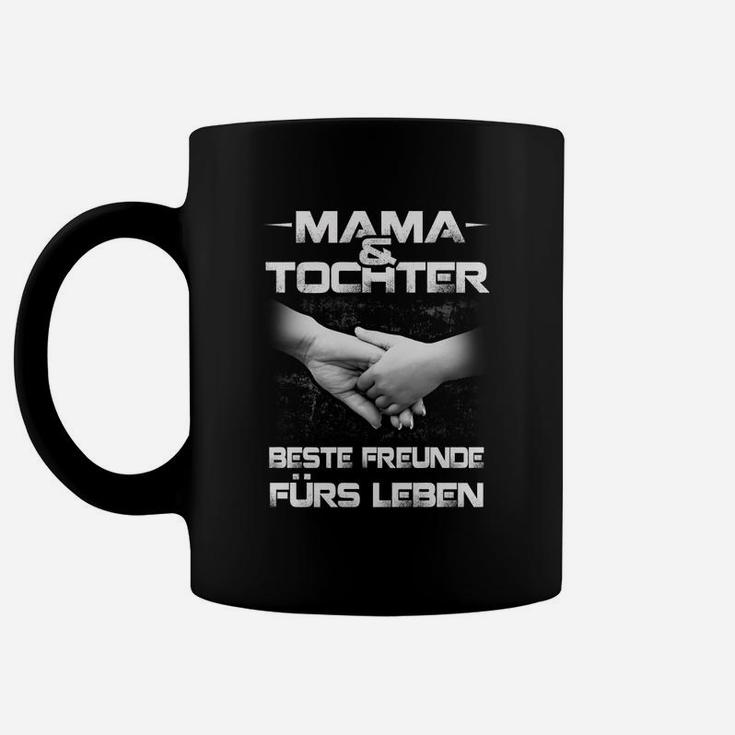 Mama Tochter   Beste Freunde Fürs Leben Tassen