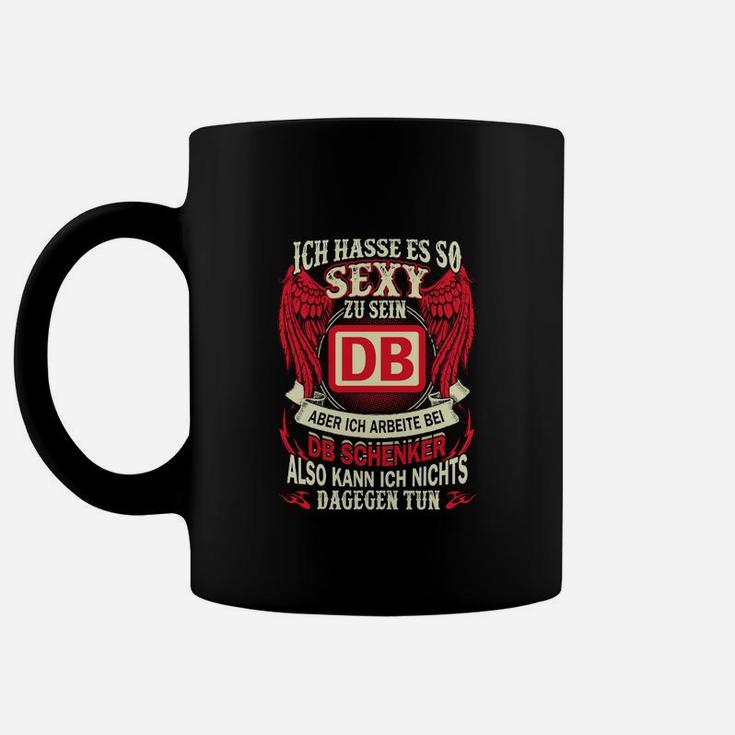 Lustiges Eisenbahner Tassen, Sexy & Stolz bei der DB Design