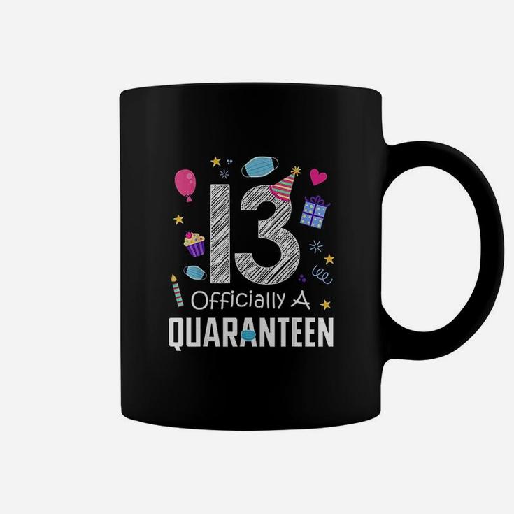 13 Officially A Quaranteen 13Th Birthday Teenager Years Old Coffee Mug