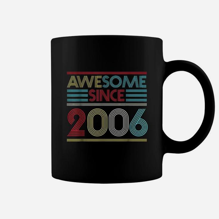 15Th Birthday  Awesome Since 2006 Coffee Mug