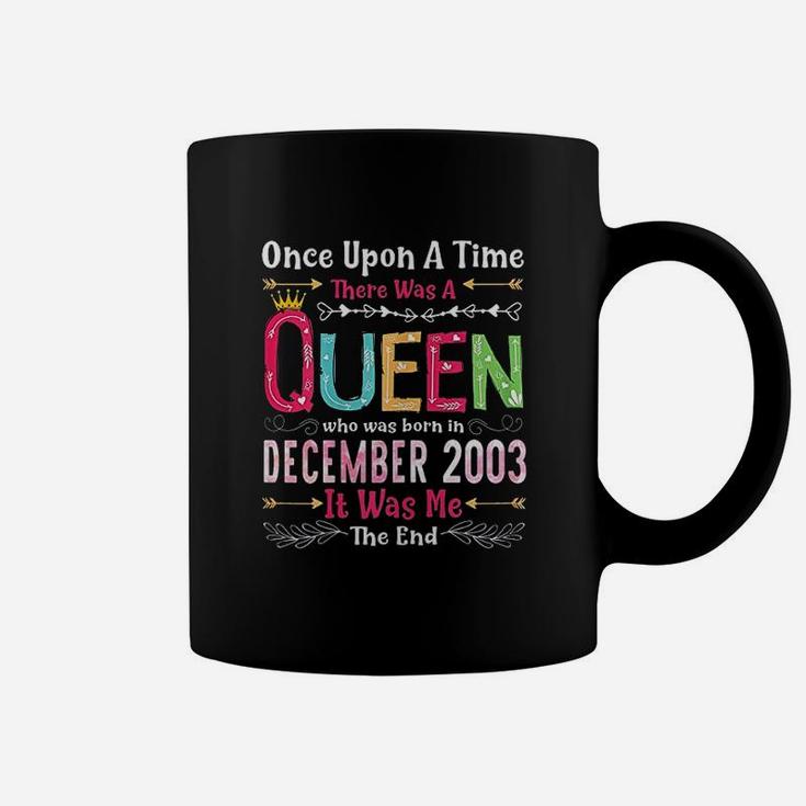 18 Years Birthday Girls 18Th Birthday Queen December 2003 Coffee Mug