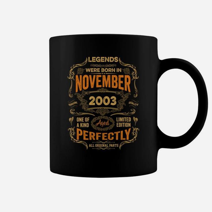 18Th Birthday Legends Were Born In November 2003 Coffee Mug