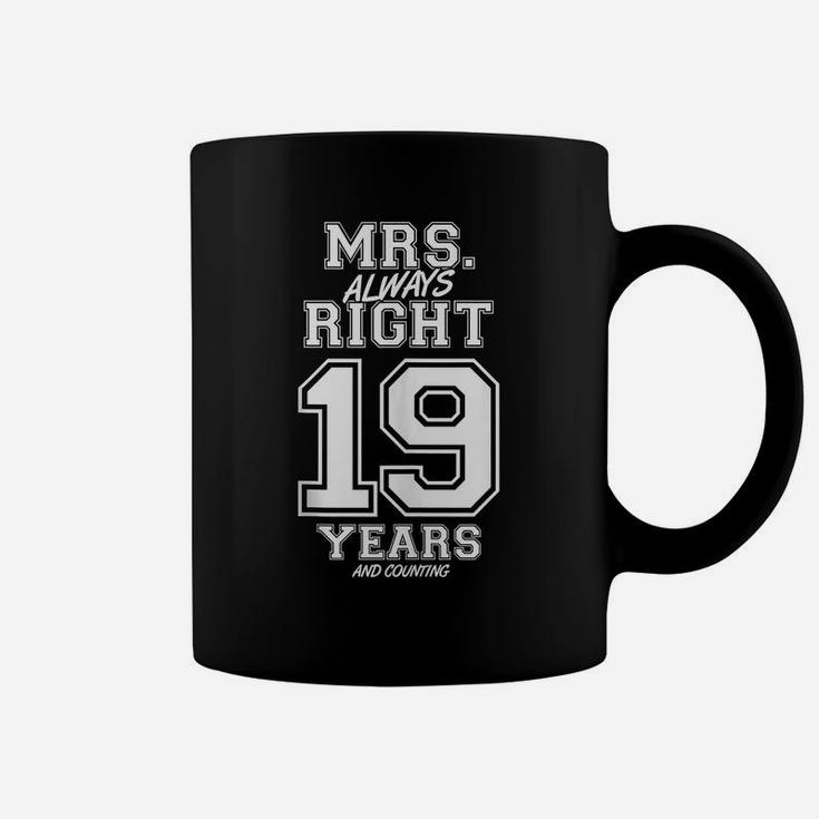 19 Years Being Mrs Always Right Funny Couples Anniversary Coffee Mug