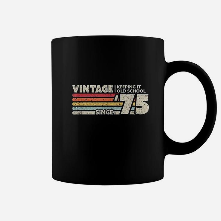 1975 Vintage Keeping It Old School Since '75 Retro Birthday Coffee Mug