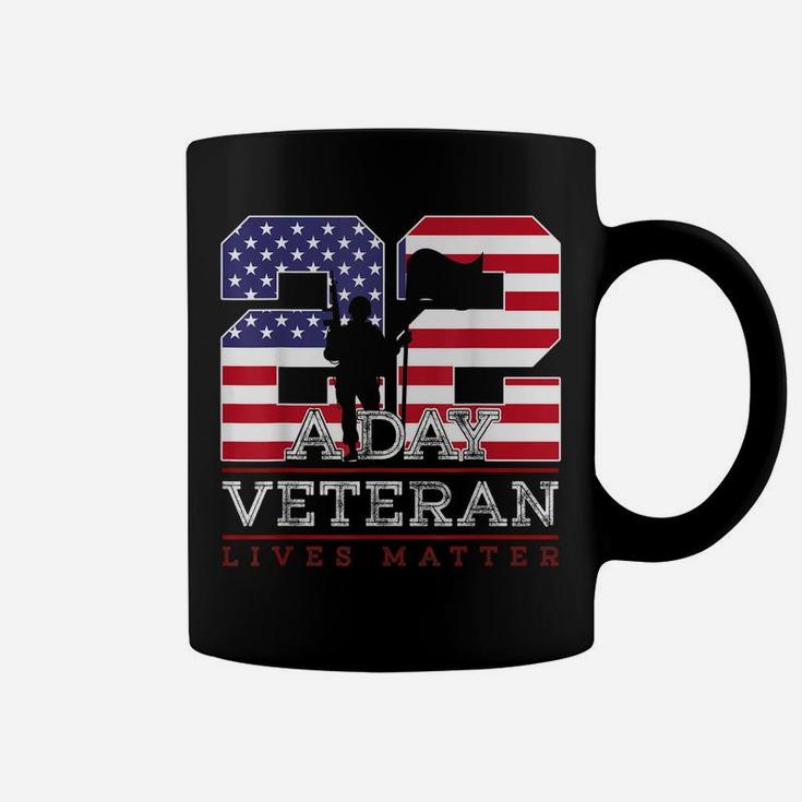 22 A Day Veteran Lives Matter Veterans Day Coffee Mug