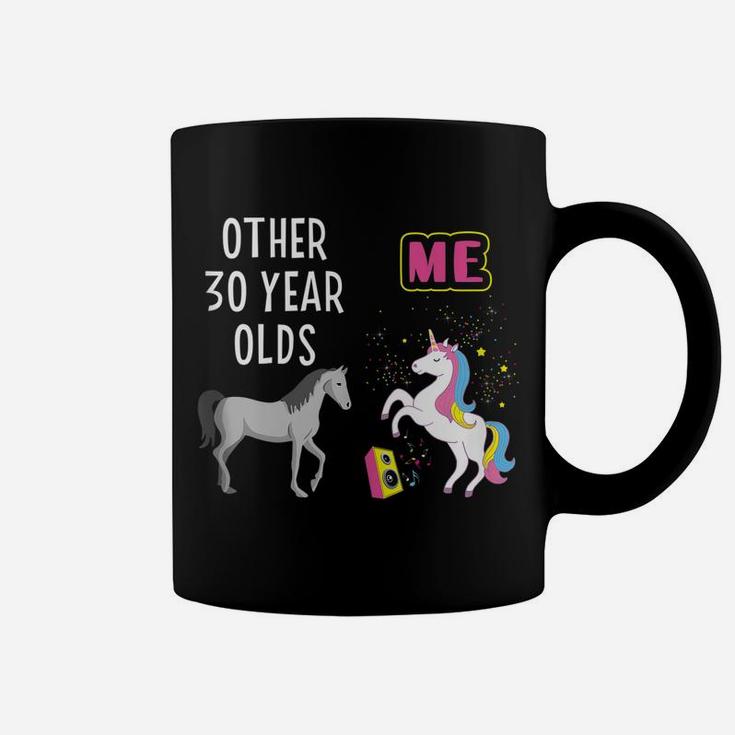 30Th Birthday Gift Other 30 Year Olds Me Unicorn Girlfriend Coffee Mug