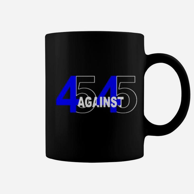 45 Against 45 Coffee Mug