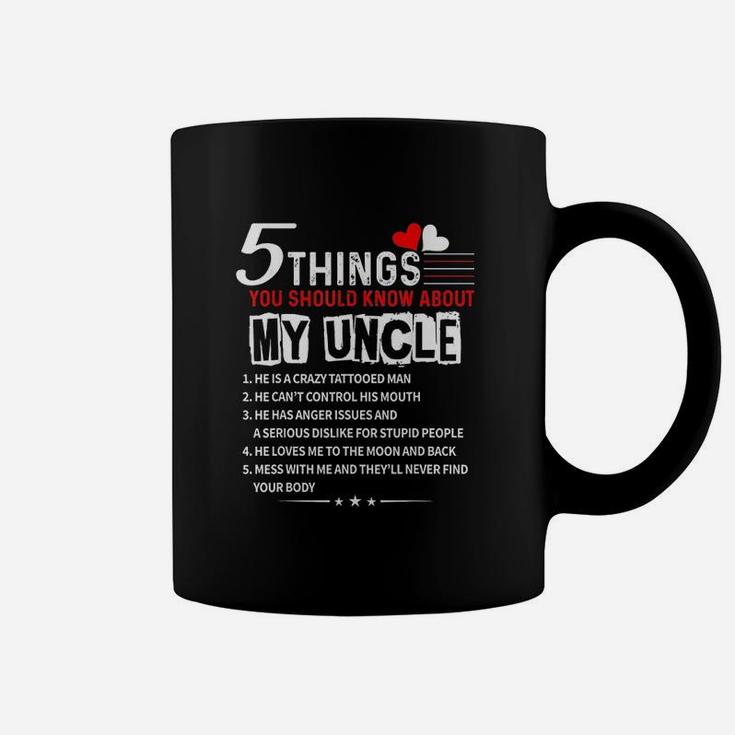 5 Things You Should Know About My Uncle Coffee Mug