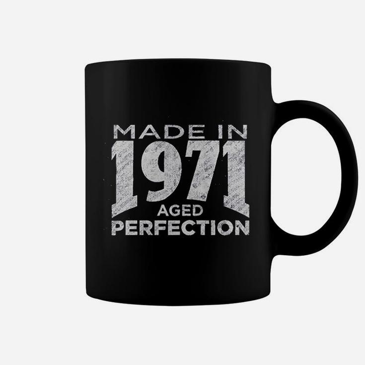 50Th Birthday Made In 1971 Aged To Perfection Coffee Mug