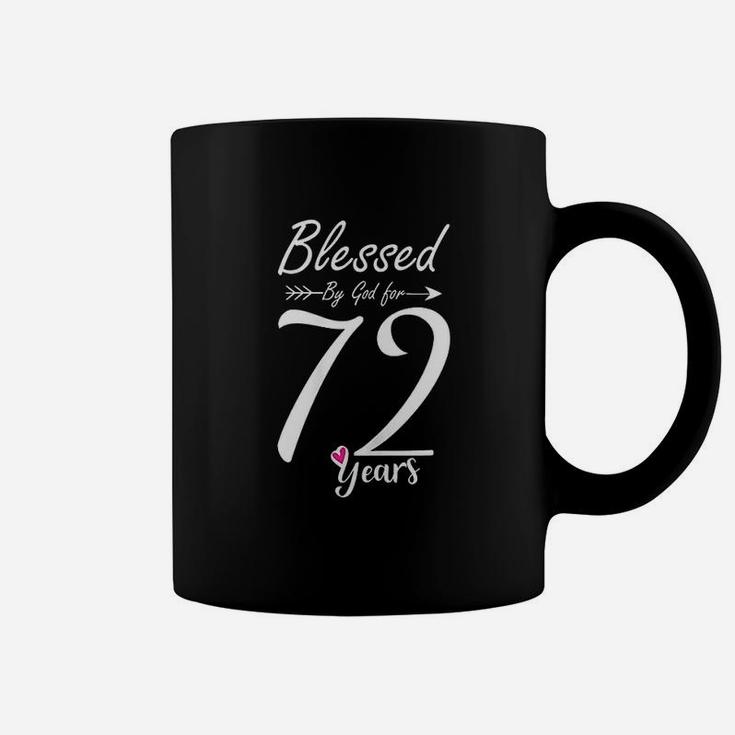 72Nd Birthday Gift And Blessed For 72 Years Birthday Coffee Mug
