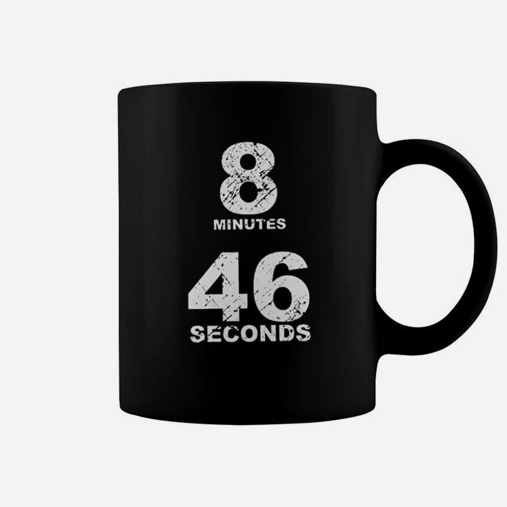 8 Minutes 46 Seconds Coffee Mug