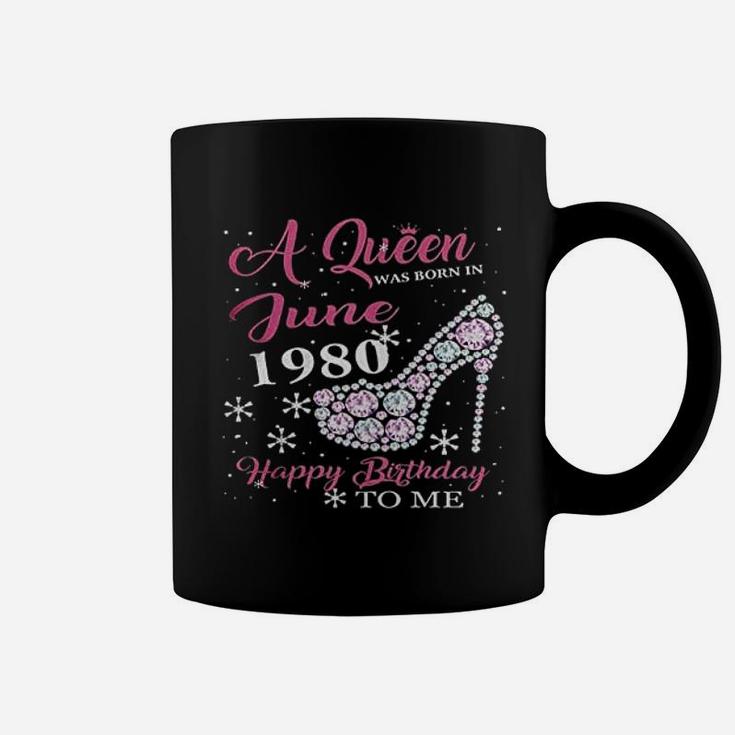 A Queen Was Born In June 1980 Coffee Mug