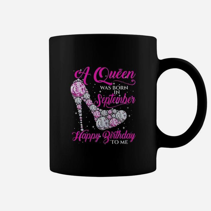 A Queen Was Born In September Lovely Birthday Gift Coffee Mug