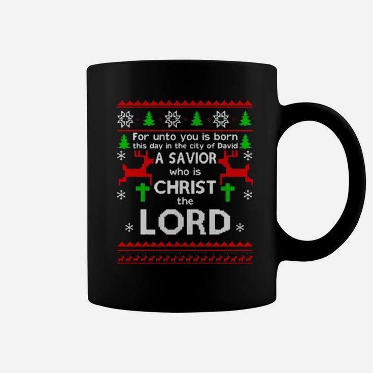 A Savior Who Is Christ The Lord Coffee Mug