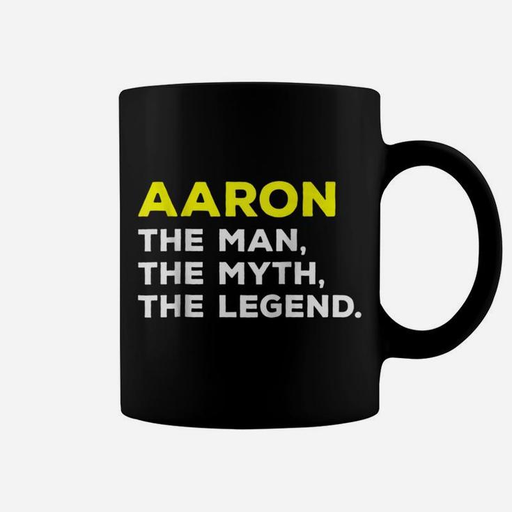 Aaron The Man, The Myth, The Legend Gift  Men Boys Coffee Mug