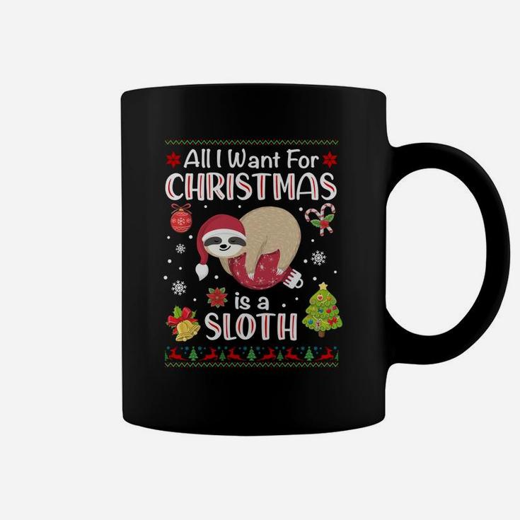 All I Want Is A Sloth For Christmas Ugly Xmas Pajamas Sweatshirt Coffee Mug