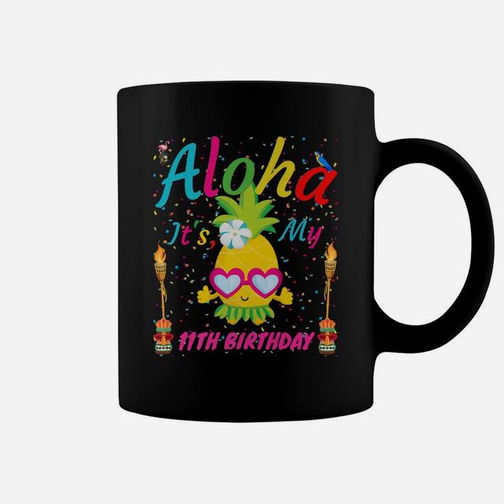 Aloha It's My 11Th Birthday Hawaii Girls Sunglass Pineapple Coffee Mug