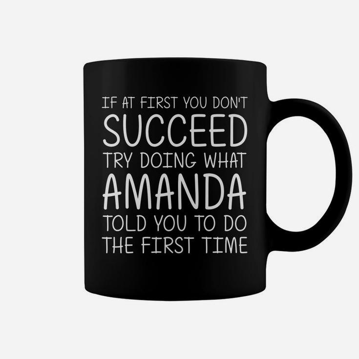 Amanda Gift Name Personalized Birthday Funny Christmas Joke Coffee Mug