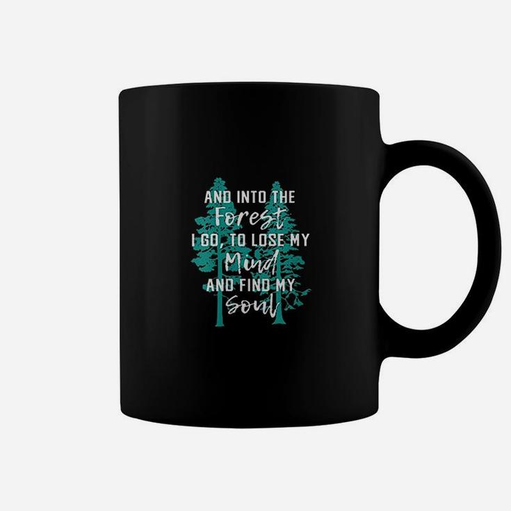 And Into The Forest I Go Nature Gift Hiking Camping Coffee Mug