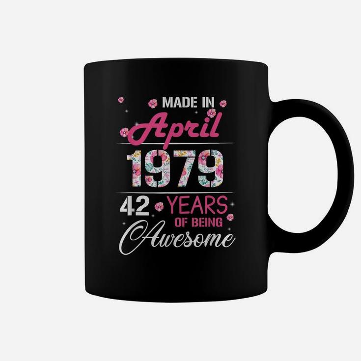 April Girls 1979 Birthday Gift 42 Years Old Made In 1979 Coffee Mug