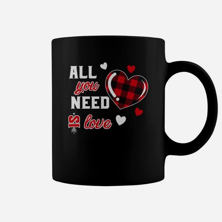 Are You Need Is Love Valentine Gift Happy Valentines Day Coffee Mug