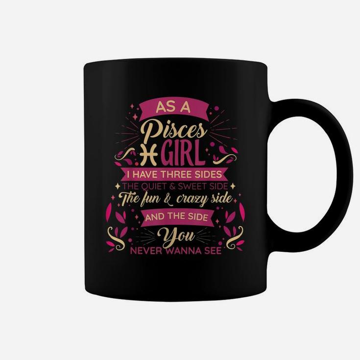 As A Pisces Girl Birthday Astrology Zodiac Sign Women Pisces Coffee Mug