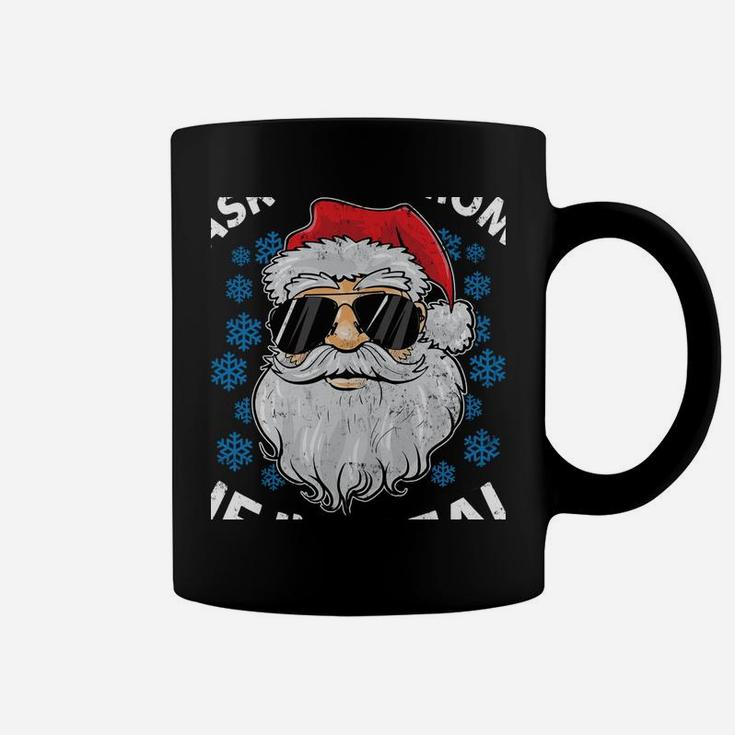 Ask Your Mom If I'm Real Santa Claus Funny Christmas Gift Coffee Mug