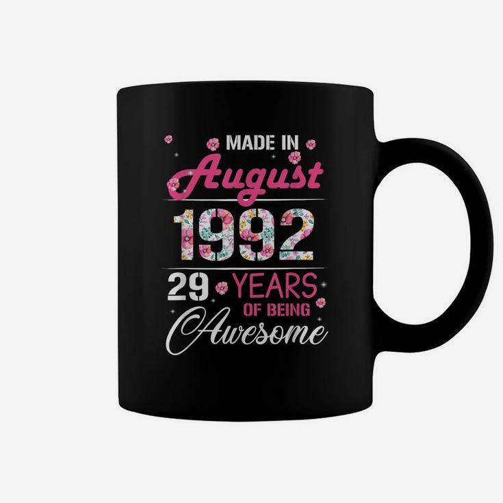 August Girls 1992 Birthday Gift 29 Years Old Made In 1992 Coffee Mug