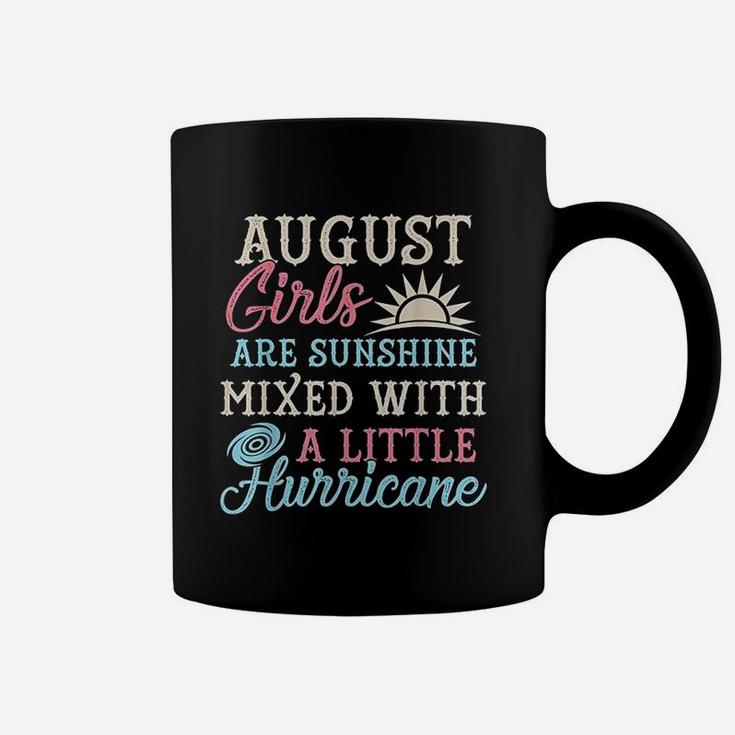 August Girls  Funny August Facts Girl Sayings Coffee Mug