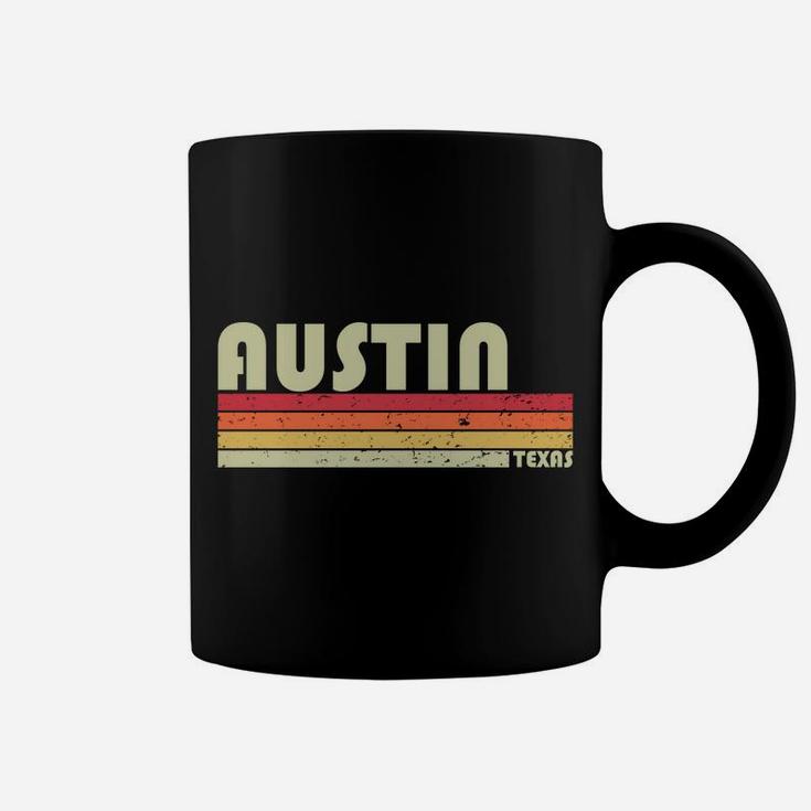 Austin Tx Texas Funny City Home Roots Gift Retro 70S 80S Sweatshirt Coffee Mug