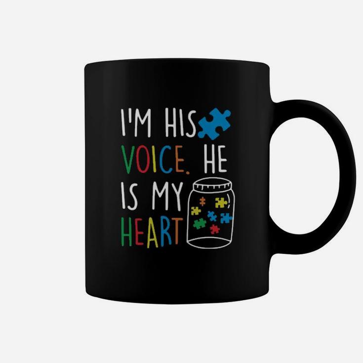 Autism Im His Voice He Is My Heart Coffee Mug