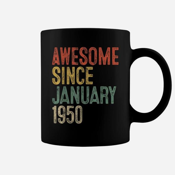 Awesome Since January 1950 70Th Birthday Gift 70 Year Old Coffee Mug