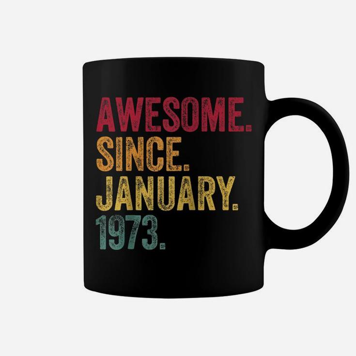 Awesome Since January 1973 48Th Birthday Gift Retro Vintage Raglan Baseball Tee Coffee Mug