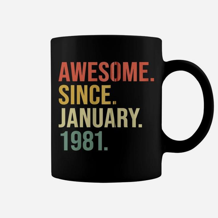 Awesome Since January 1981, 39 Years Old, 39Th Birthday Gift Zip Hoodie Coffee Mug