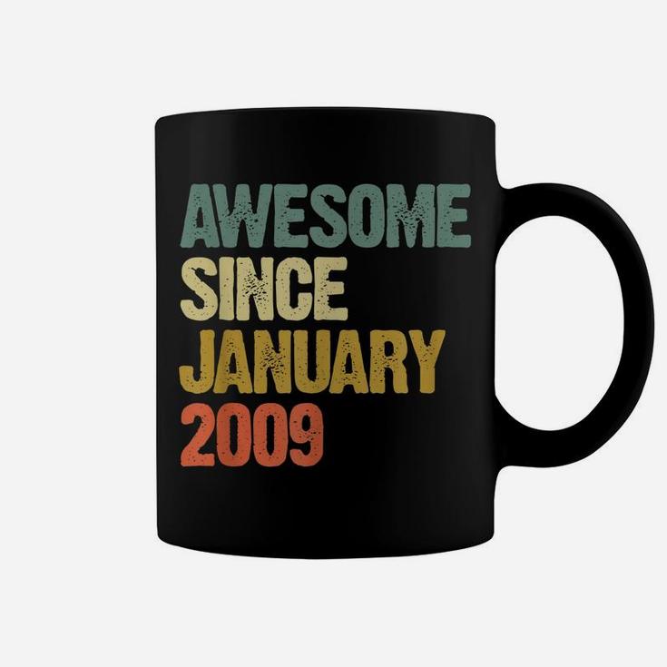 Awesome Since January 2009 10 Years Old 10Th Birthday Gift Coffee Mug