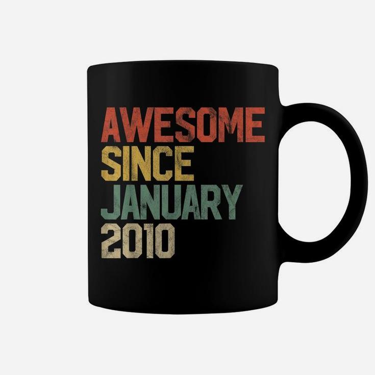 Awesome Since January 2010 10Th Birthday Gift 10 Year Old Coffee Mug