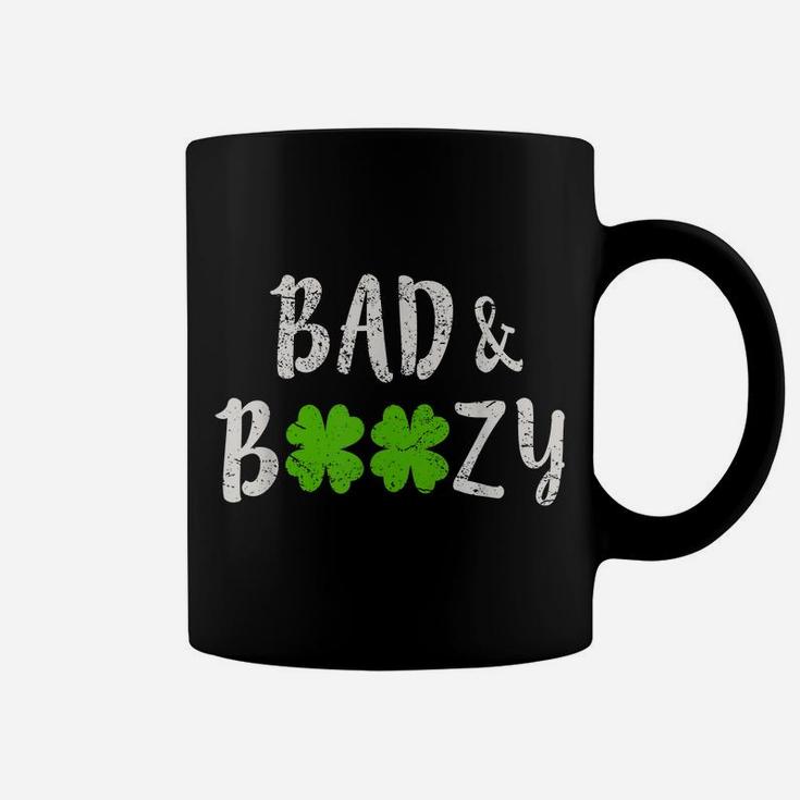 Bad And Boozy  Funny Saint Patrick Day Drinking Gift Coffee Mug