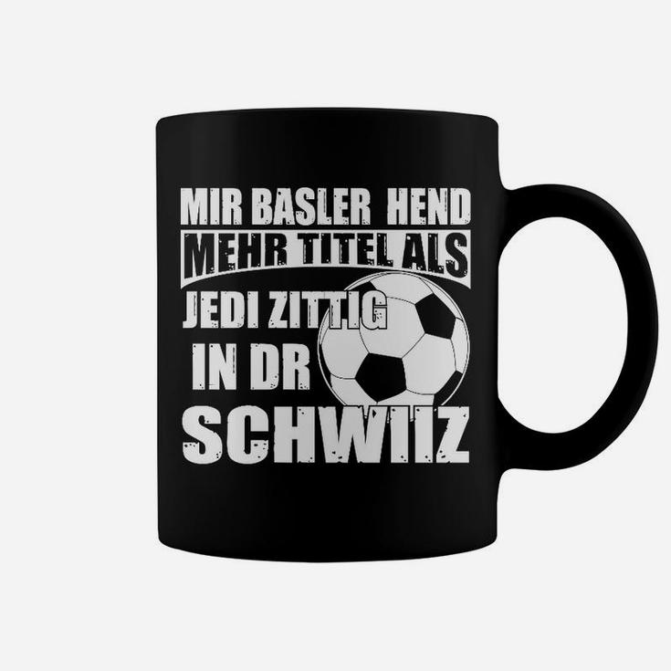 Basler Fußball-Fan-Tassen, Spruch über Titel & Zitig