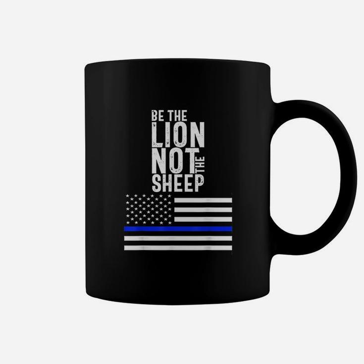 Be The Lion Not The Sheep Coffee Mug
