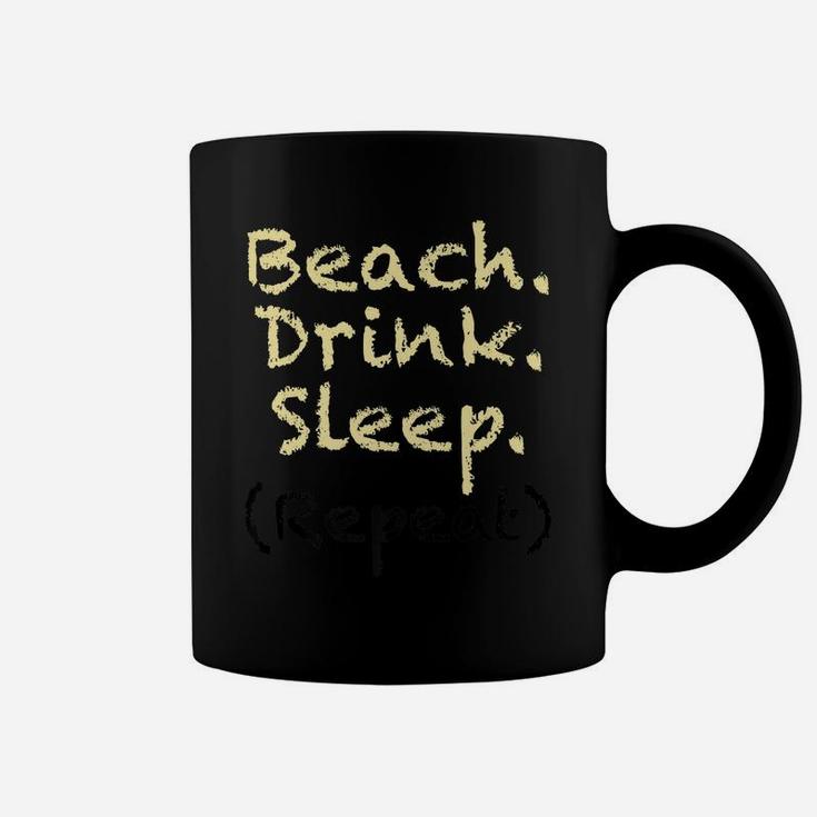 Beach Drink Sleep Coffee Mug