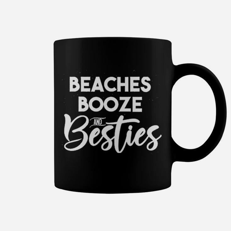 Beaches Booze And Besties Coffee Mug