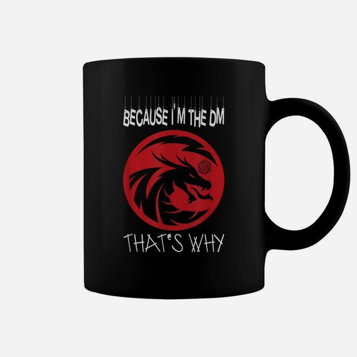 Because I'm The Dm Funny Retro Dungeon Rpg Dice Dragon Coffee Mug