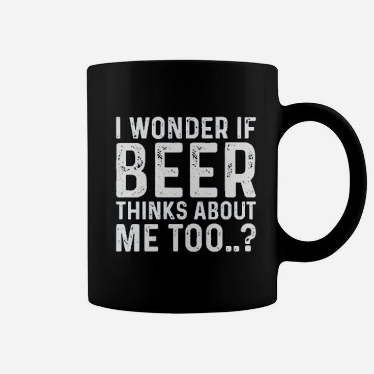 Beer Thinks About Me Graphic  Funny Coffee Mug