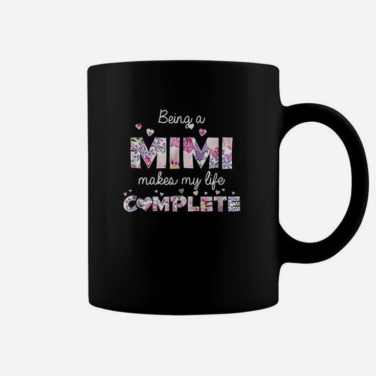 Being A Mimi Makes My Life Complete Grandma Coffee Mug