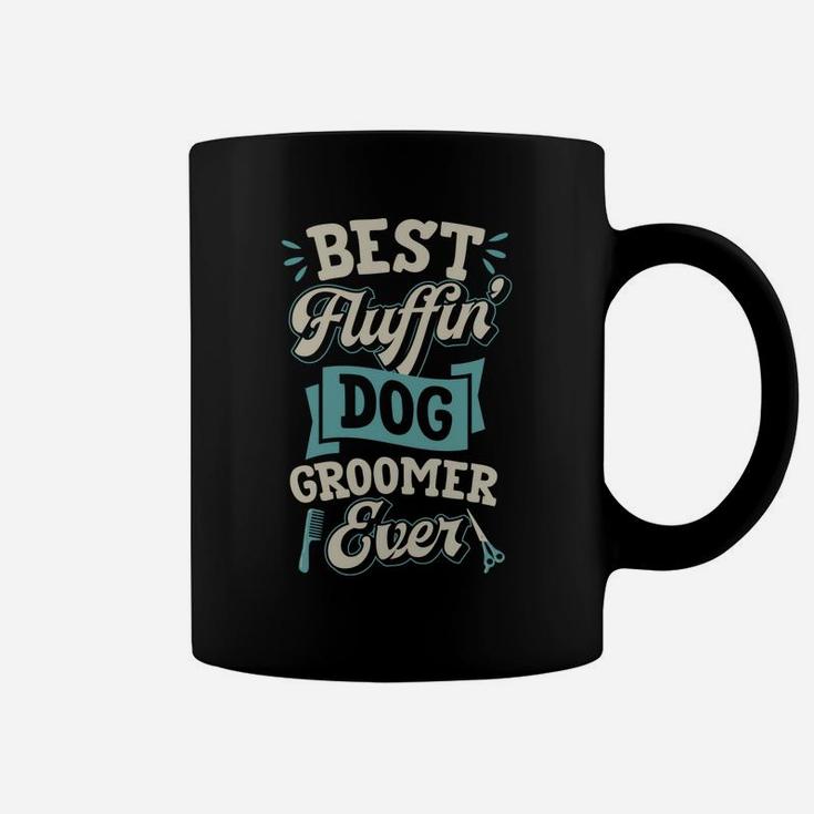 Best Fluffin Dog Groomer Ever Funny Canine Puppy Grooming Coffee Mug