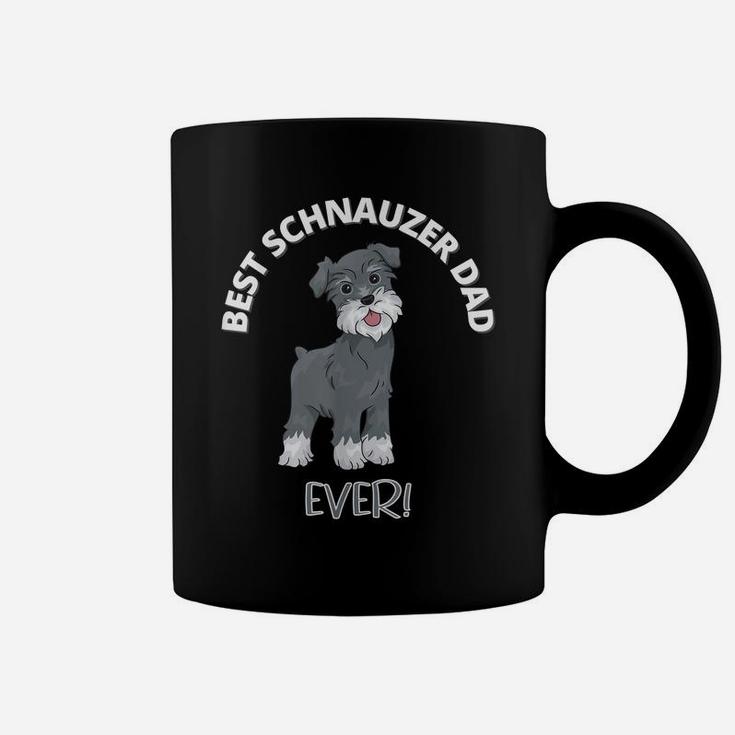 Best Schnauzer Dad Ever - Funny Dog Owner Coffee Mug