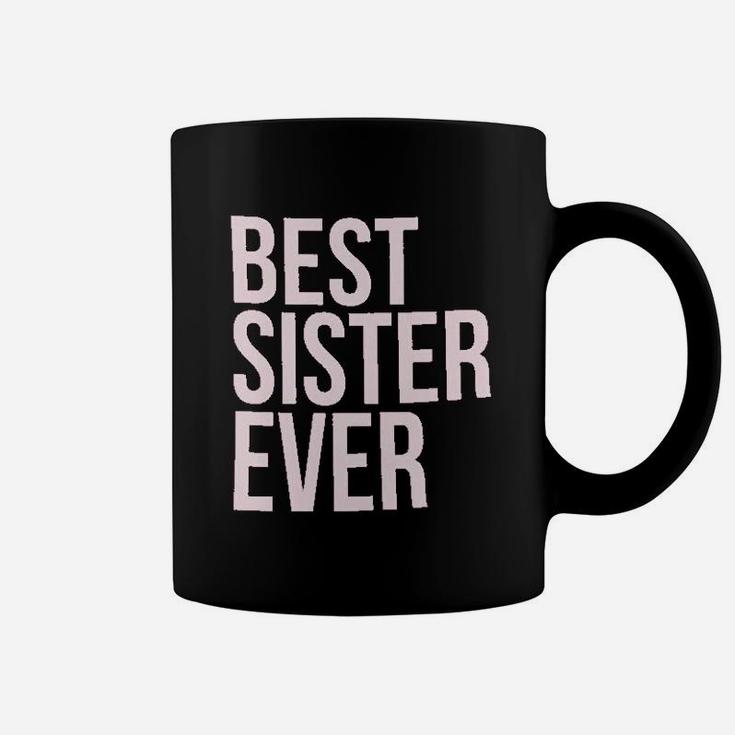 Best Sister Ever Coffee Mug