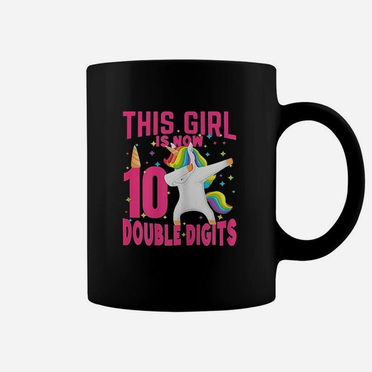 Birthday Girl This Girl Is Now 10 Double Digits Coffee Mug