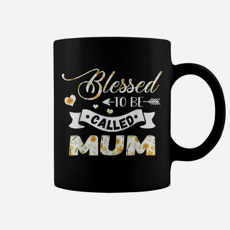 Blessed To Be Called Mum Flower Mommy Mama Mothers Day Coffee Mug